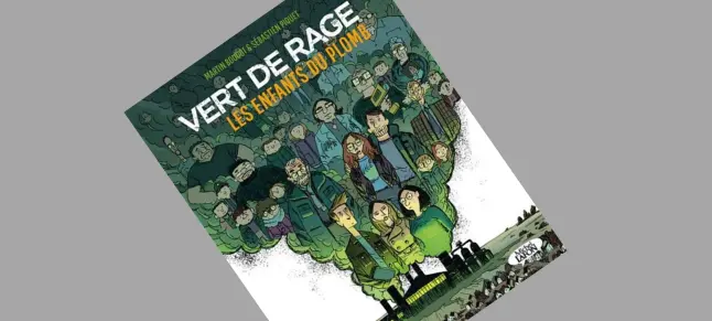 Vert de Rage - Les enfants du plomb